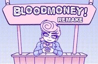 Bloodmoney Remake